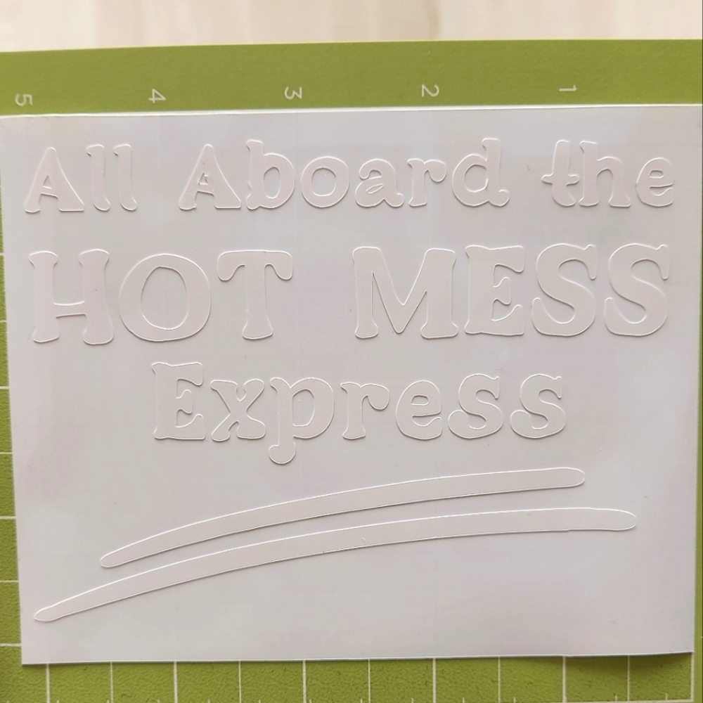 Hot Mess Decal